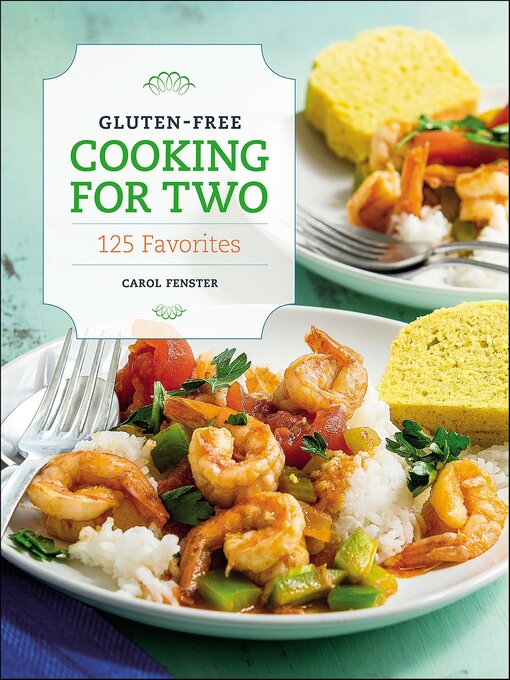 Title details for Gluten-Free Cooking For Two by Carol Fenster - Wait list
